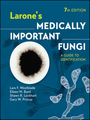 cover image of Larone's Medically Important Fungi